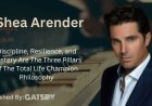 Discipline, Resilience, and Mastery Are The Three Pillars of The Total Life Champion Philosophy